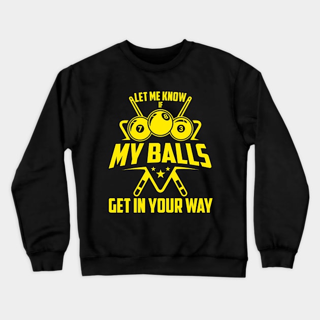 Funny Billiards Design For Men Women Billiard Pool Player Crewneck Sweatshirt by artbooming